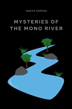 Mysteries of the Mono River - Sophia, Oheta
