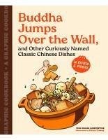 Cover Buddha Jumps Over the Wall, and Other Curiously Named Classic Chinese Dishes