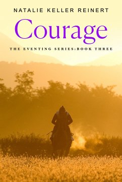 Courage - Reinert, Natalie Keller