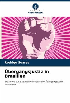 Übergangsjustiz in Brasilien - Soares, Rodrigo