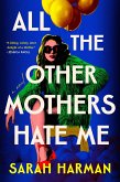 All the Other Mothers Hate Me All the Other Mothers Hate Me