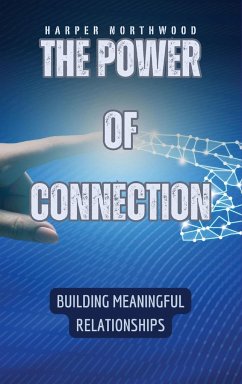 The Power of Connection - Northwood, Harper