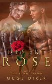 Desert Rose - The King Prawn Desert Rose - The King Prawn