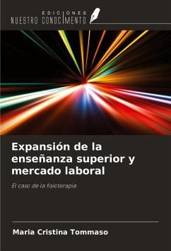 Expansión de la enseñanza superior y mercado laboral - Tommaso, Maria Cristina