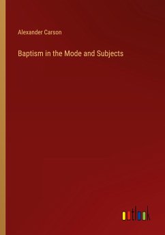 Baptism in the Mode and Subjects