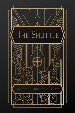 The Shuttle - Hodgson Burnett, Frances