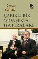 Carikli Bir SMonserin Hatiralari - Yakis, Yasar