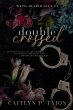 Double Crossed (Wring Bearer Duet #2) - Bild 1