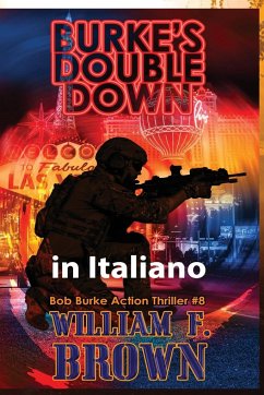 Burkes Double Down, in italiano - Brown, William F