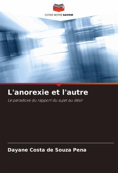 L'anorexie et l'autre - Costa de Souza Pena, Dayane