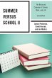 Summer versus School II - Bild 1
