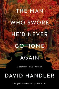 The Man Who Swore He'd Never Go Home Again - Handler, David