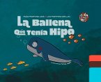 La Ballena Que Tenia Hipo