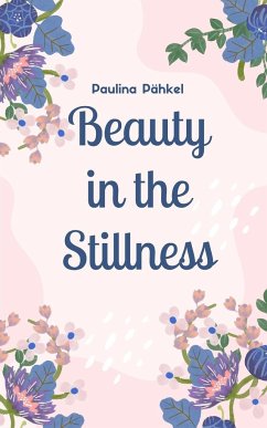 Beauty in the Stillness - Pähkel, Paulina
