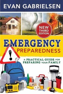 Emergency Preparedness Third Edition - Gabrielsen, Evan Emergency Preparedness Third Edition - Gabrielsen, Evan