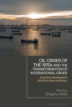 Cover Oil Crises of the 1970s and the Transformation of International Order