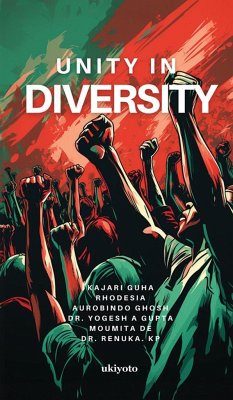 Unity in Diversity - Aurobindo Ghosh; Kajari Guha; Rhodesia