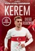 Kerem - Benim Futbol Kahramanim