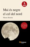 Mai és negre el cel del nord Mai és negre el cel del nord