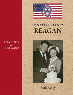 Presidents and First Ladies-Ronald & Nancy Reagan - Ashby, Ruth