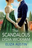 The Scandalous Lydia Wickham The Scandalous Lydia Wickham