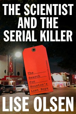 The Scientist and the Serial Killer - Olsen, Lise