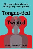 Tongue-tied & Twisted