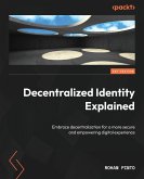 Decentralized Identity Explained