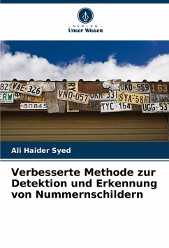 Verbesserte Methode zur Detektion und Erkennung von Nummernschildern - Syed, Ali Haider