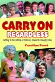 Carry on Regardless Carry on Regardless