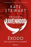Éxodo (Trilogía Ravenhood 2) Éxodo (Trilogía Ravenhood 2)