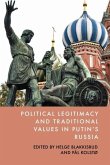 Political Legitimacy and Traditional Values in Putin's Russia