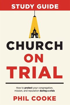 Church on Trial Study Guide - Cooke, Phil