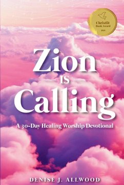 Zion Is Calling - Allwood, Denise J