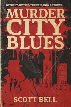 Murder City Blues - Bell, Scott