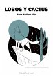 Lobos y cactus - Bild 1