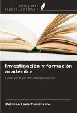 Investigación y formación académica Investigación y formación académica