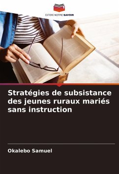 Stratégies de subsistance des jeunes ruraux mariés sans instruction - Samuel, Okalebo