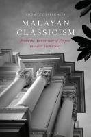 Malayan Classicism - Speechley, Soon-Tzu