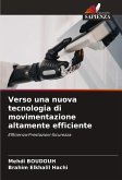 Verso una nuova tecnologia di movimentazione altamente efficiente