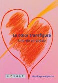 Le coeur transfiguré