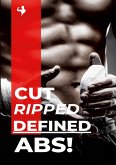 Cut, Ripped, Defined Abs!