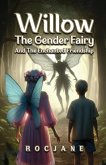 Willow The Gender Fairy And The Enchanted Friendship