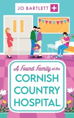 A Found Family at the Cornish Country Hospital - Bartlett, Jo