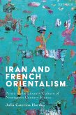 Iran and French Orientalism Iran and French Orientalism