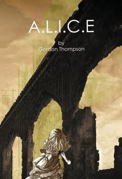 A.L.I.C.E - Thompson, Gordon P