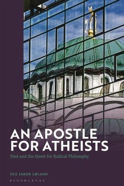 An Apostle for Atheists - Løland, Ole Jakob