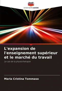 L'expansion de l'enseignement supérieur et le marché du travail - Tommaso, Maria Cristina