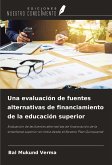 Una evaluación de fuentes alternativas de financiamiento de la educación superior