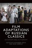 Film Adaptations of Russian Classics Film Adaptations of Russian Classics